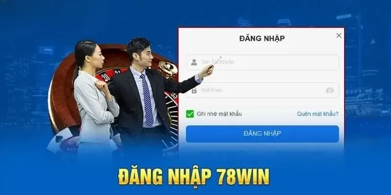 Hướng dẫn từng bước đăng nhập 78Win