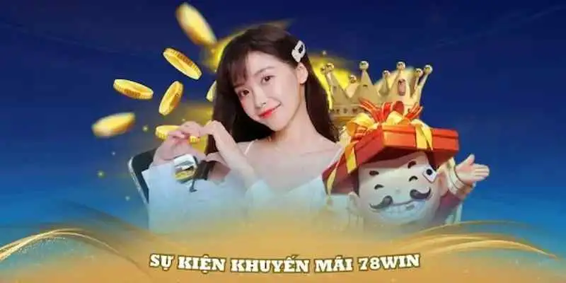 Khuyến mãi 78Win nạp đầu nhận ngay 1555k VND 