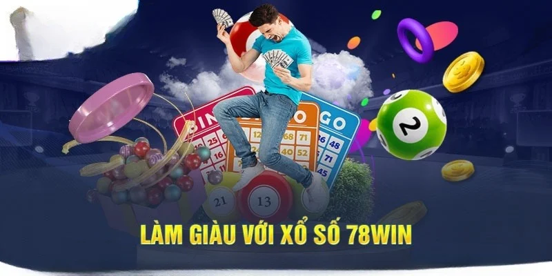 Tìm hiểu thông tin sơ lược về xổ số 78win